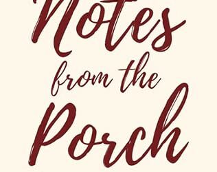 Notes from the Porch Review by Glenda